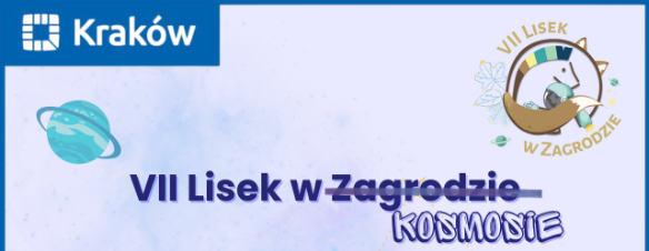  VII Lisek w Zagrodzie (Kosmosie)